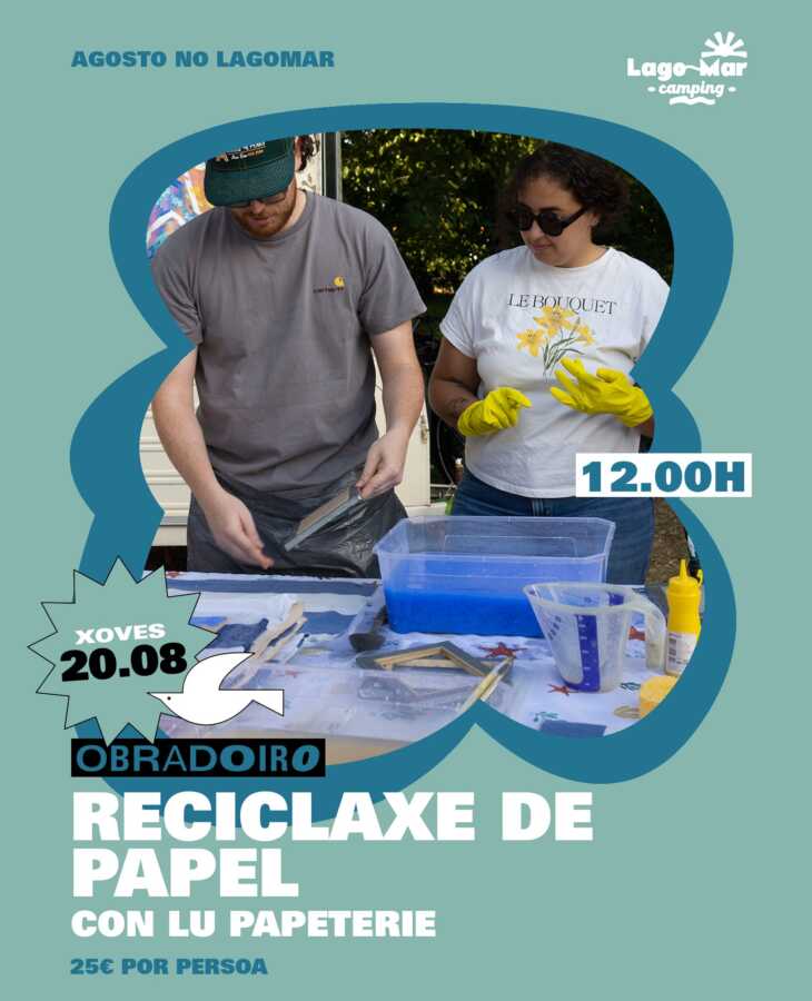 Cartel del obradoiro de reciclaje de papel con Lu Papeterie en Camping Lago-Mar, Muxía, el 20 de agosto de 2026