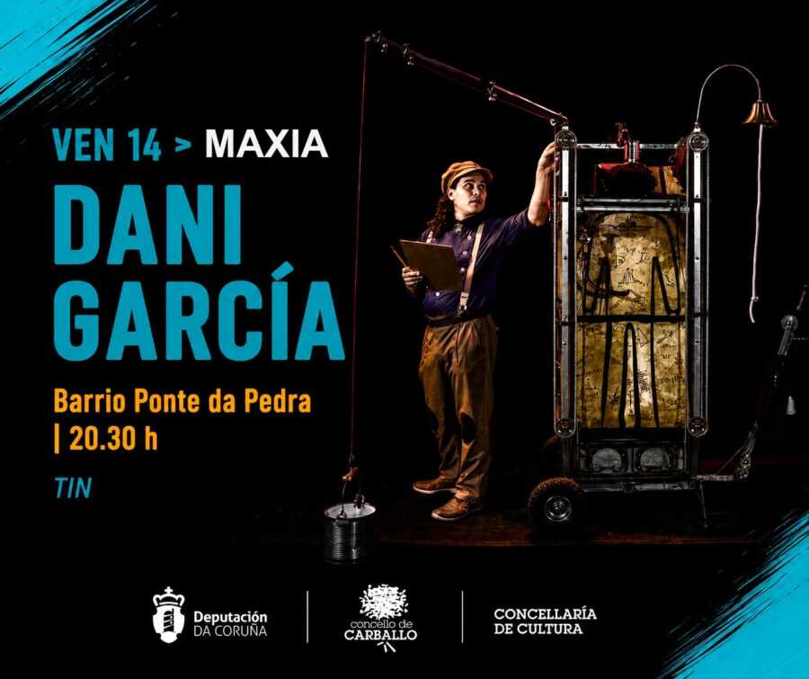 Cartel do espectáculo de maxia TIN de Dani García en Ponte da Pedra, Carballo, o 14 de agosto de 2026