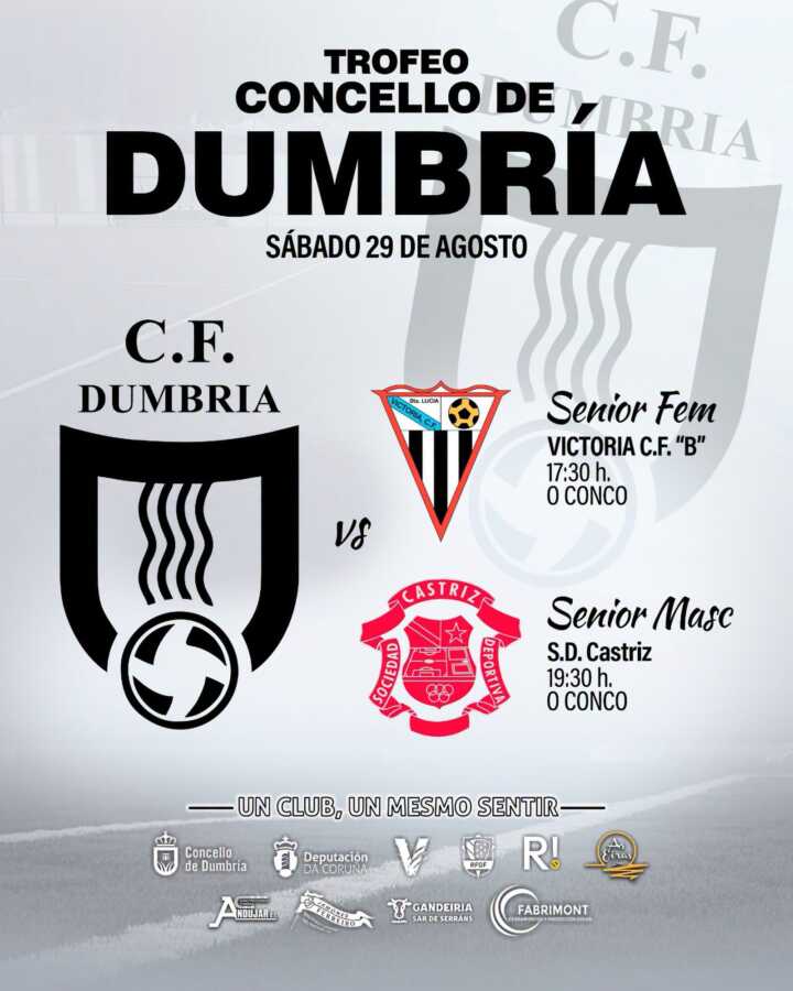 Cartel do Trofeo Concello de Dumbría 2026 con partidos dos equipos sénior feminino e masculino do C.F. Dumbría no campo O Conco