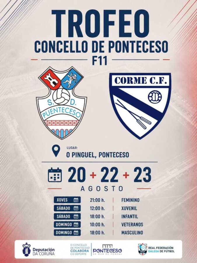 Cartel del Trofeo Concello de Ponteceso F11 entre Puenteceso SD y Corme CF, en O Pinguel, los días 20, 22 y 23 de agosto de 2026