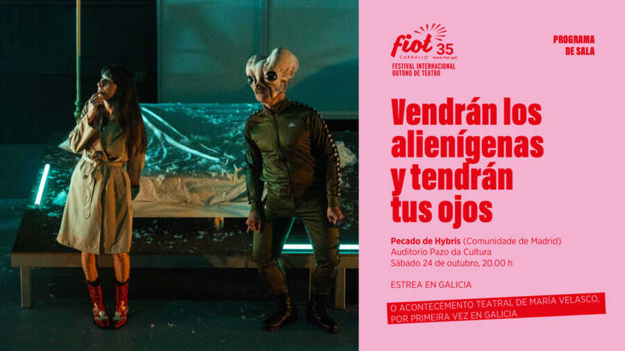 Cartel de Vendrán los alienígenas y tendrán tus ojos, de Pecado de Hybris, en el FIOT 2026 de Carballo