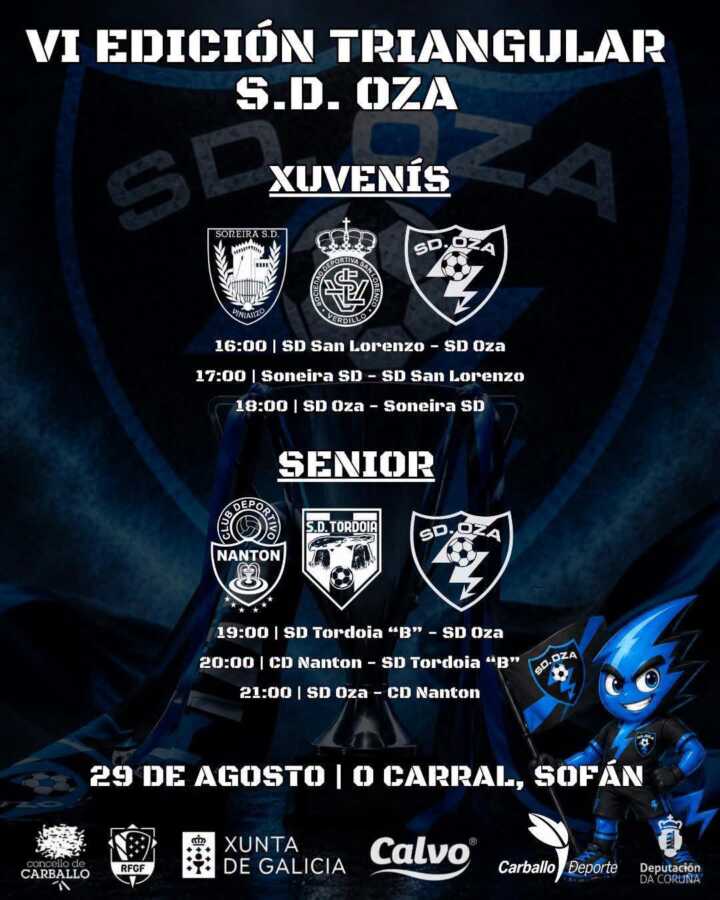 Cartel del VI Triangular S.D. Oza juvenil y sénior, el 29 de agosto de 2026 en el campo municipal O Carral de Sofán