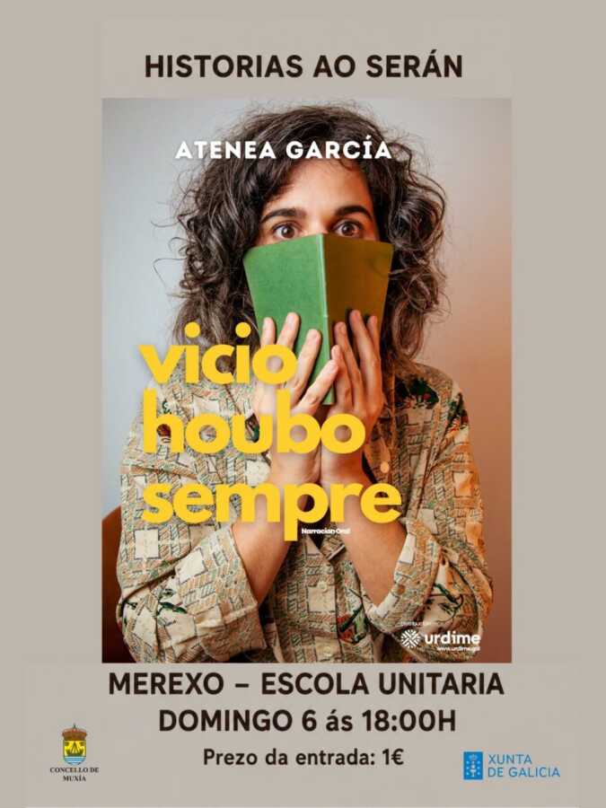 Cartel de Vicio houbo sempre, narración oral de Atenea García en Merexo, Muxía
